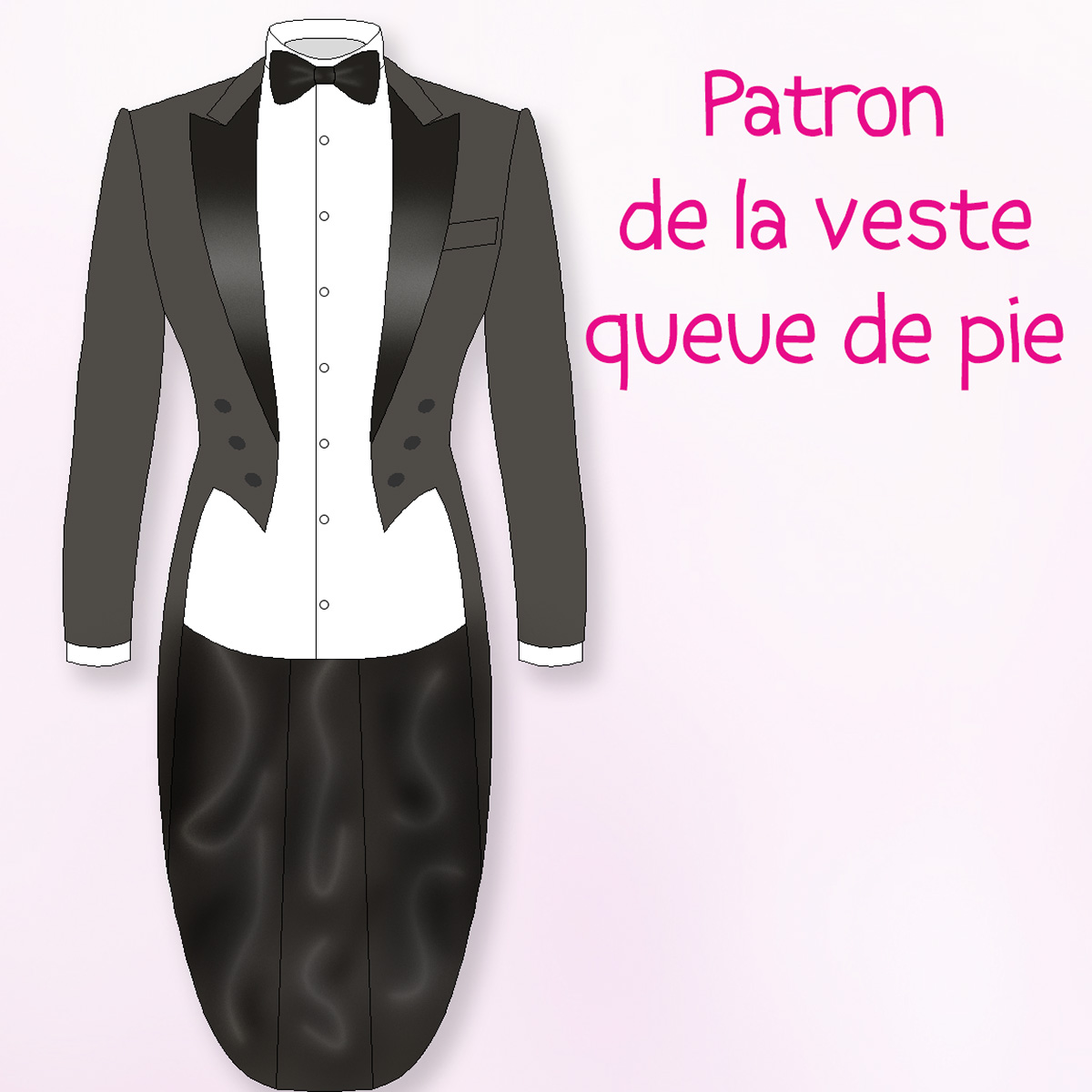 DVD Patronage Homme – Patron pour veste queue de pie – Mode Pour LoL